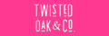 Twisted Oak & Co promo codes